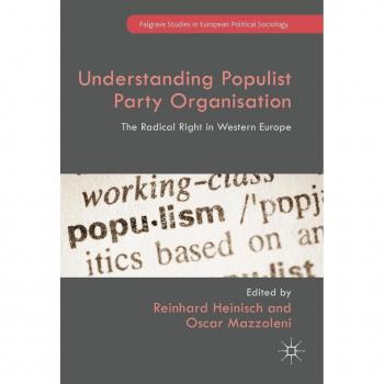 Understanding Populist Party Organisation