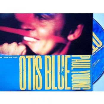 Now I Know What Made Otis Blue