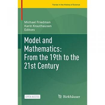 Model and Mathematics: From the 19th to the 21st Century