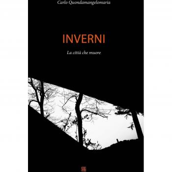 Inverni. La cittÃ  che muore