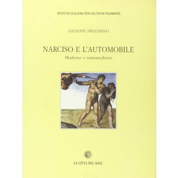 Narciso e l'automobile. Moderno e transmoderno