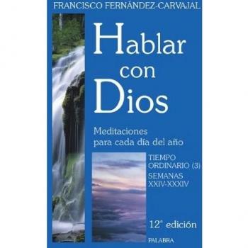 Hablar con Dios V. Tiempo ordinario (3)