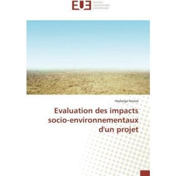 Evaluation des impacts socio-environnementaux d'un projet
