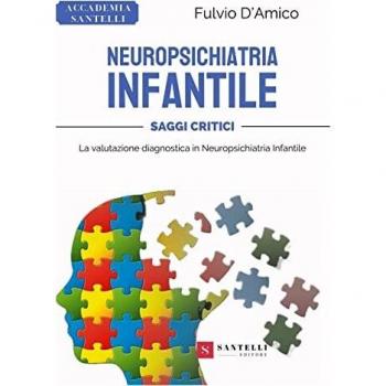 Neuropsichiatria infantile. Saggi critici: la valutazione diagnostica in neuropsichiatria infantile