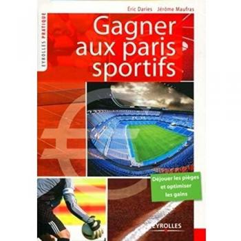 Daries, Eric: Gagner aux paris sportifs