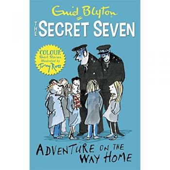 Enid Blyton Secret Seven Colour Short Stories: Adventure On The Way Home: Book 1 (Secret Seven Short Stories, Band 1)