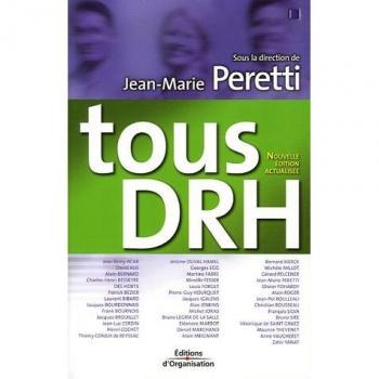 Jean-Marie Peretti Tous Drh : Les Responsabilités Ressources Humaines Des Cadres Et Dirigeants