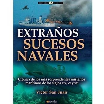 Extraños sucesos navales