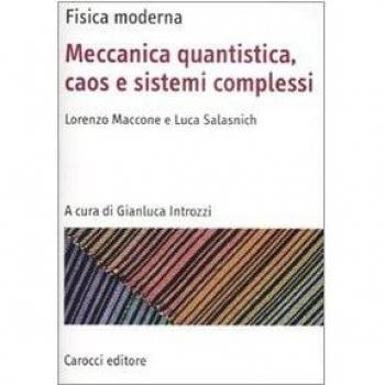 Fisica moderna. Meccanica quantistica, caos e sistemi complessi