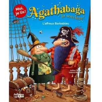 Moi, je lis!: Agathabaga la sorcière !, Tome 3 : L'affreux Barbableu