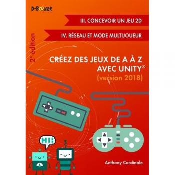 Créez des Jeux de A à Z avec Unity