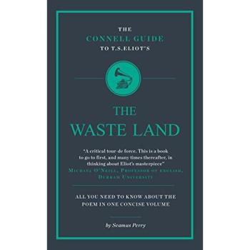 The Connell Guide To T.S. Eliot'S The Waste Land (Advanced Study Text Guide) (Paperback)