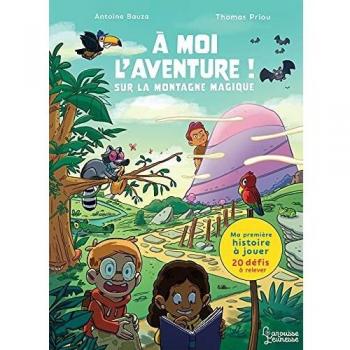 A moi l'aventure ! Sur la montagne magique