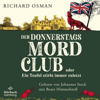 Richard Osman Der Donnerstagsmordclub Oder Ein Teufel Stirbt Immer Zuletzt: 2 Cds   Diese Bestseller-Reihe Hält Nicht Nur Rekorde, Sondern Auch Jung (Die Mordclub-Serie, Band 4)