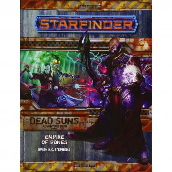 Starfinder Adventure Path: Empire of Bones