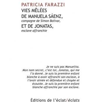 Vies mêlées de Manuela Sáenz, compagne de Simon Bolivar, et