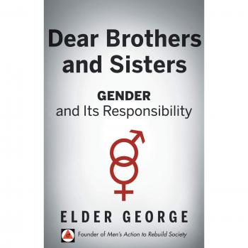 Dear Brothers and Sisters: Gender and Its Responsibility