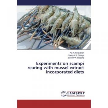 Experiments on scampi rearing with mussel extract incorporated diets