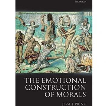 Oxford University Press Emotional Construction of Morals