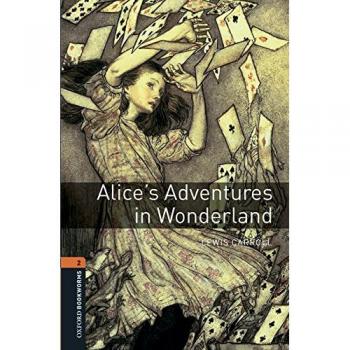 Oxford Bookworms Library 2. Alice's Adventures In Wonderland (incluye Mp3) -