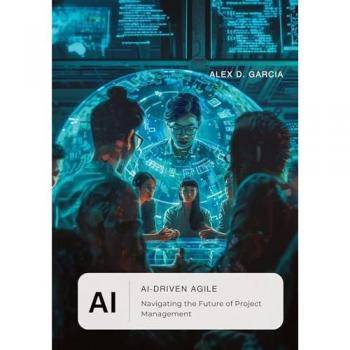 AI-Driven Agile: Navigating the Future of Project Management