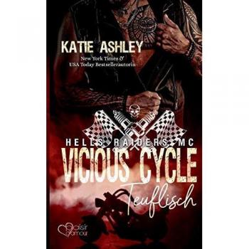 Ashley, Katie: Vicious Cycle: Teuflisch