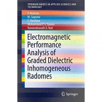 Electromagnetic Performance Analysis of Graded Dielectric Inhomogeneous Radomes