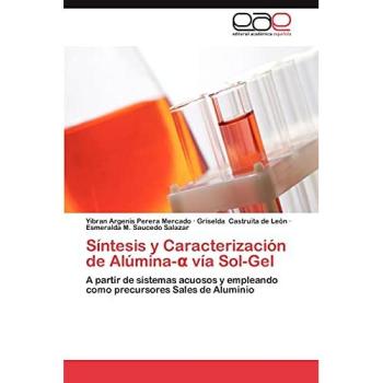 Síntesis y Caracterización de Alúmina-α vía Sol-Gel: A partir de sistemas acuosos y empleando como precursores Sales de Aluminio