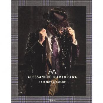 Alessandro Martorana. I am not a tailor. Ediz. italiana e inglese