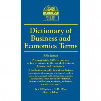 Dictionary of Business and Economics Terms