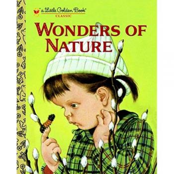 Wonders of Nature (Little Golden Books (Random House)) [ WONDERS OF NATURE (LITTLE GOLDEN BOOKS (RANDOM HOUSE)) BY Watson, Jane Werner ( Author ) Jan-12-2010[ WONDERS OF NATURE (LITTLE GOLDEN BOOKS (RANDOM HOUSE)) [ WONDERS OF NATURE (LITTLE GOLDEN BOOKS