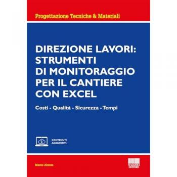 Direzione lavori: strumenti di monitoraggio per il cantiere con e...