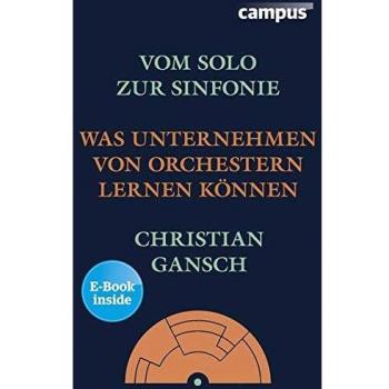 Vom Solo zur Sinfonie: Was Unternehmen von Orchestern lernen können
