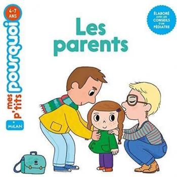 Les parents (Mes p'tits pourquoi)