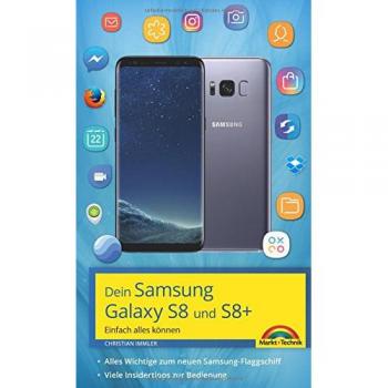 Samsung Galaxy S8 und S8+