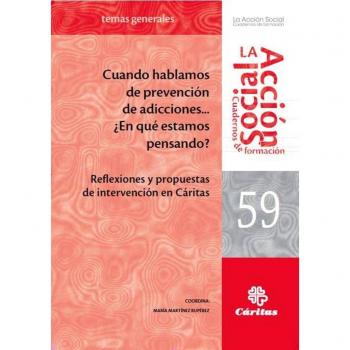 Cuando hablamos de prevención de adicciones. ¿ en qué estamos pensando? (Tapa blanda).