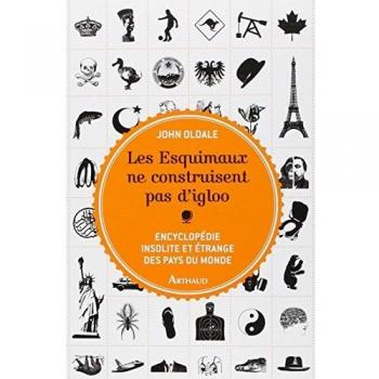 Les Esquimaux ne construisent pas d'igloo