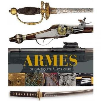 Armes: de l'Antiquité à nos jours