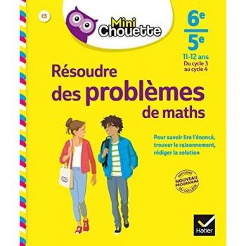 Résoudre des problèmes de maths  6e-5e, 11-12 ans, du cycle 3 au cycle 4