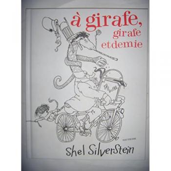 A girafe, girafe et demie : Edition bilingue français-anglais