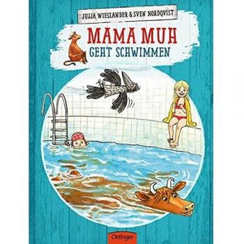 Wieslander, Jujja: Mama Muh geht schwimmen