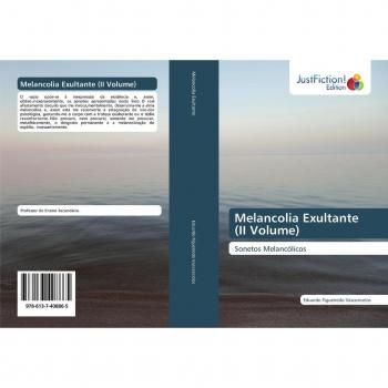 Melancolia Exultante (II Volume)