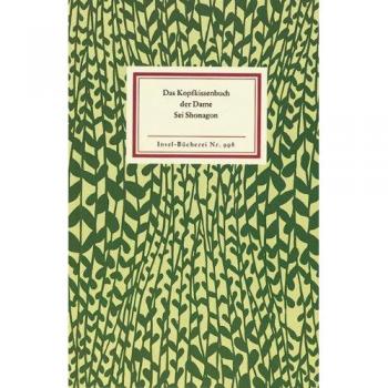 Das Kopfkissenbuch der Dame Sei Shonagon