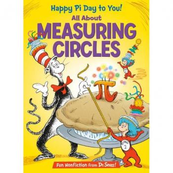 Happy Pi Day to You! All About Measuring Circles