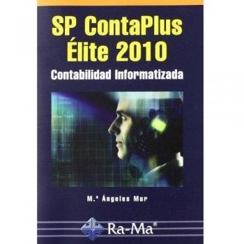 SP ContaPlus Élite 2010. Contabilidad informatizada (Tapa blanda).
