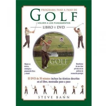 PROGRAMA PASO A PASO DE GOLF.VOLVER A LOS FUNDAMENTOS
