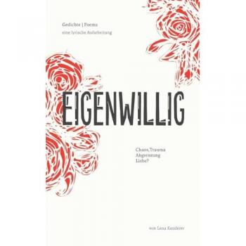 Kauderer, Lena: Eigenwillig