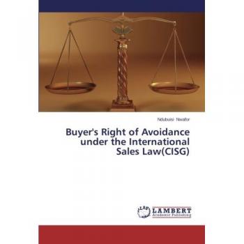 Buyer's Right of Avoidance under the International Sales Law