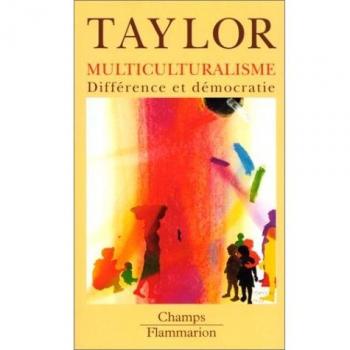 MULTICULTURALISME. : Différence et démocratie