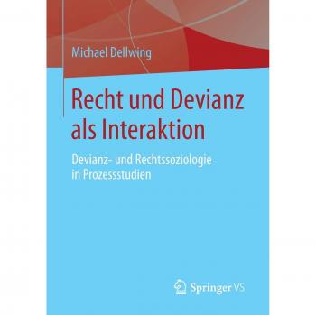 Recht und Devianz als Interaktion